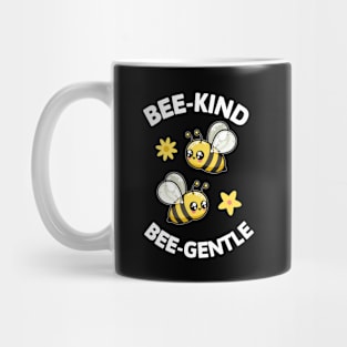 Bee Kind Bee Gentel Honey Bee Pun Mug